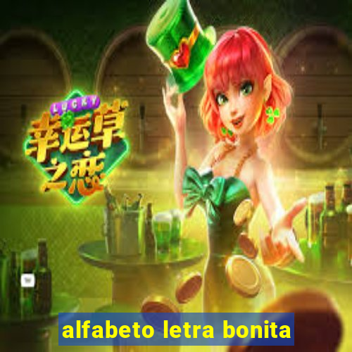 alfabeto letra bonita